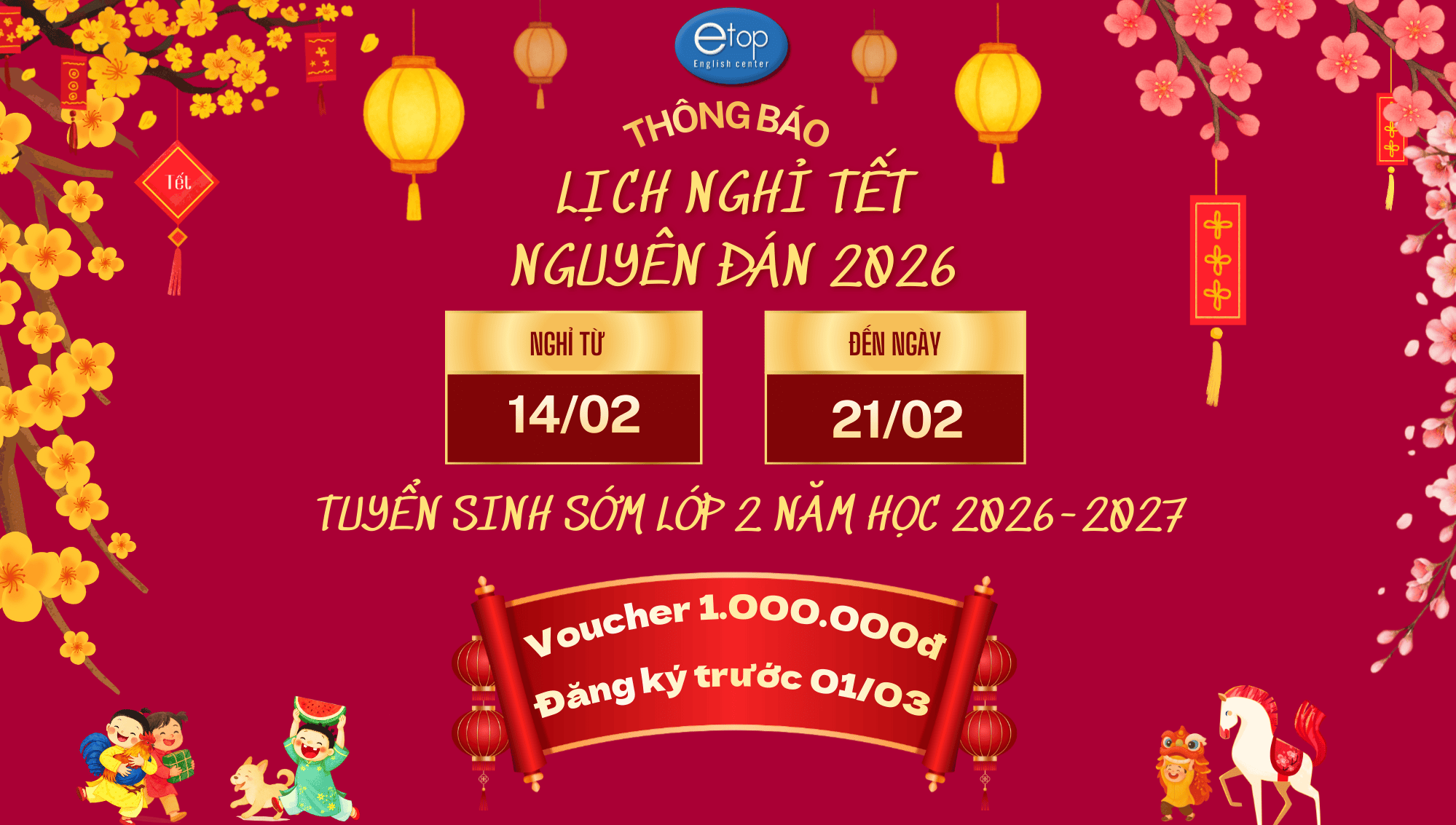 THÔNG BÁO LỊCH NGHỈ TẾT NGUYÊN ĐÁN 2026 VÀ TUYỂN SINH LỚP 2
