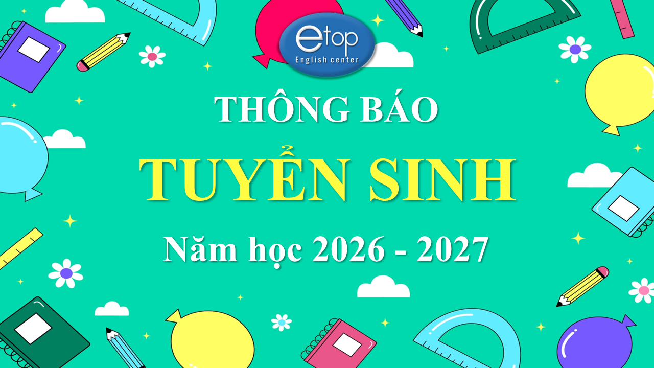 THÔNG BÁO TUYỂN SINH NĂM HỌC 2026-2027