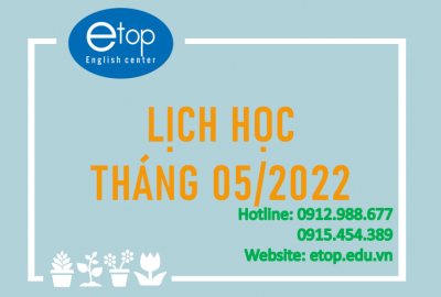 LỊCH HỌC THÁNG 5/2022